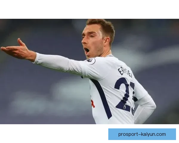 埃里克森精准传球助力球队取得关键胜利，状态回暖令人期待