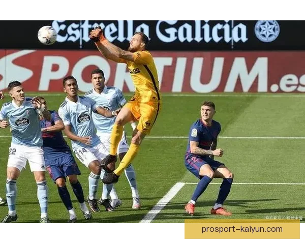 塞尔塔防线稳定，近期表现稳健，状态持续提升，值得关注。